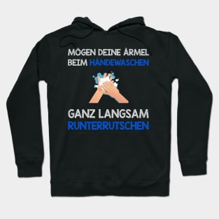 Lustige Sprüche I Humor beim Händewaschen I Nasse Ärmel Hoodie